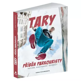 Knížka Tary, Příběh parkouristy pro parkour